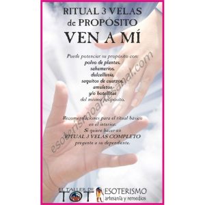 RITUAL 3 VELAS Universal -*- VEN A MÍ